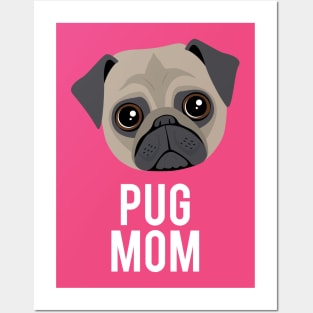 Pug Mom Posters and Art